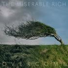 The Miserable Rich - Overcome