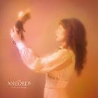 The Anchoress - As We Once Were