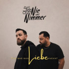 Nie und Nimmer - Das was man Liebe nennt