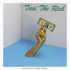 Jesus Christ Taxi Driver - Taxi the Rich