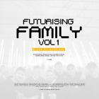 VA - FUTURISING FAMILY, Vol  1 Mixed By Hadriani