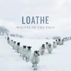 Loathe - Wolves in the Fold