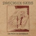 Precieux Sang - Les Nuits de Gethsemani