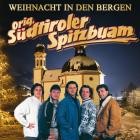 Orig  Suedtiroler Spitzbuam - Weihnacht In Den Bergen