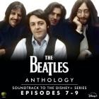 The Beatles - Anthology Soundtrack To The Disney Series (EPisodes 7-9)