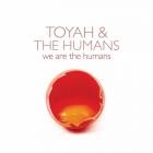 Toyah & The Humans - - We Are The Humans  