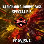 DJ Richard & Johnny Bass - Special E P 