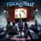 Trick or Treat - A Creepy Night (Live)