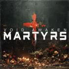 Void Awaken - Martyrs