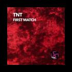 TNT A K A Technoboy 'N' Tuneboy - First Match