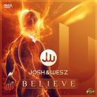 Josh And Wesz-Believe- DWX365 -SINGLE-16BIT-WEB-FLAC-2016-FMC Classics