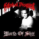 Global Disgust - World Of Shit