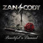 Zan Cody - Beautiful N Damned
