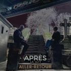 Apres la nuit - Aller-Retour