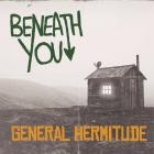 Beneath You - General Hermitude