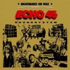Nightmares On Wax-Echo45 Sound System-WEBUVU