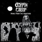 Coffin Creep - Howls From The Graveyard