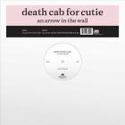 Death Cab For Cutie - An Arrow In The Wall