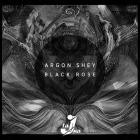 Argon Shey - Black Rose