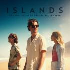 Dascha Dauenhauer - Islands (Original Motion Picture Soundtrack)