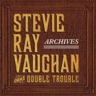 Stevie Ray Vaughan & Double Trouble - Archives