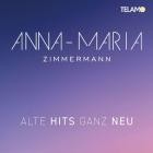 Anna-Maria Zimmermann - Alte Hits ganz neu EP