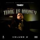 Timey - Time is Money, Vol  2