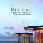 VA - Milchbar Seaside Season 18 Compiled by Blank and Jon