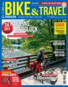 Bike und Travel Magazin 06/2026