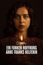 Ein Funken Hoffnung – Anne Franks Helferin - Staffel 1
