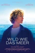 Wild wie das Meer