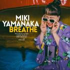 Miki Yamanaka - Breathe