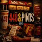 LoLife Blacc - 448 & Pints