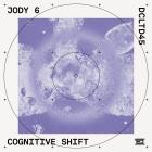 Jody 6 - Cognitive Shift
