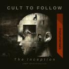 Cult To Follow - The Inception: Instrumentals