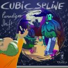 Cubic Spline - Paradigm Shift