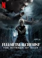 Fullmetal Alchemist - The Revenge of Scar