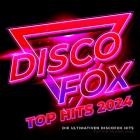 Discofox Top Hits 2024