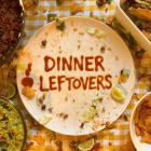 Corporate Job - Dinner Leftovers