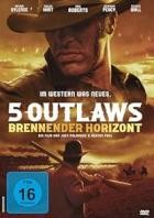 5 Outlaws - Brennender Horizont