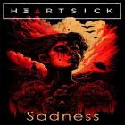 Heartsick - Sadness (feat  Sapphire Noel)