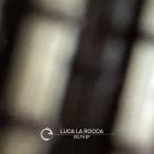 Luca La Rocca - Delta EP