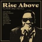 Tomar And The FCs - - Rise Above  