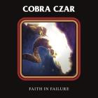 Cobra Czar - Faith In Failure