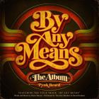 VA - By Any Means: The Album