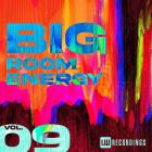 VA - Big Room Energy, Vol  09