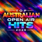 VA - Top Australian Open Air Hits 2026