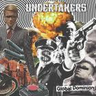 Undertakers - Global Dominion