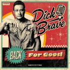 Dick Brave - Back For Good