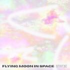 Flying Moon in Space - Zwei